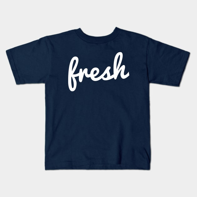 Cool Fresh Typography T-Shirt Kids T-Shirt by happinessinatee